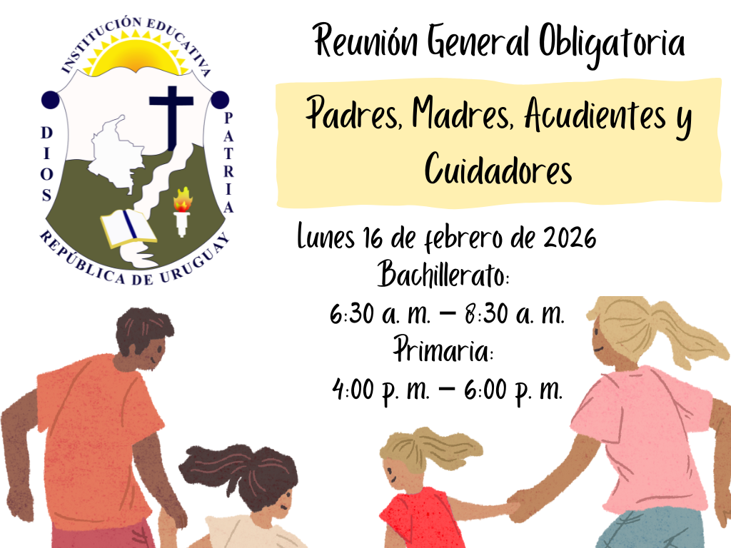 Reunión General de Padres de Familia 16 de febrero